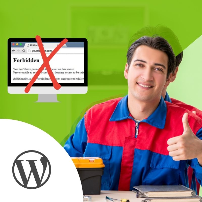 Dépannage de votre site web Wordpress (erreur 403)